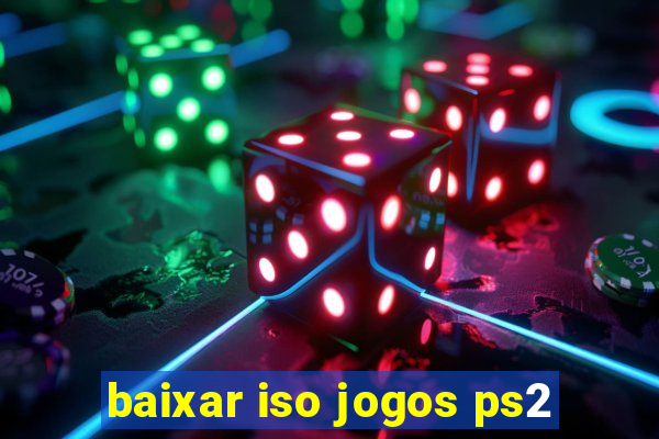 baixar iso jogos ps2